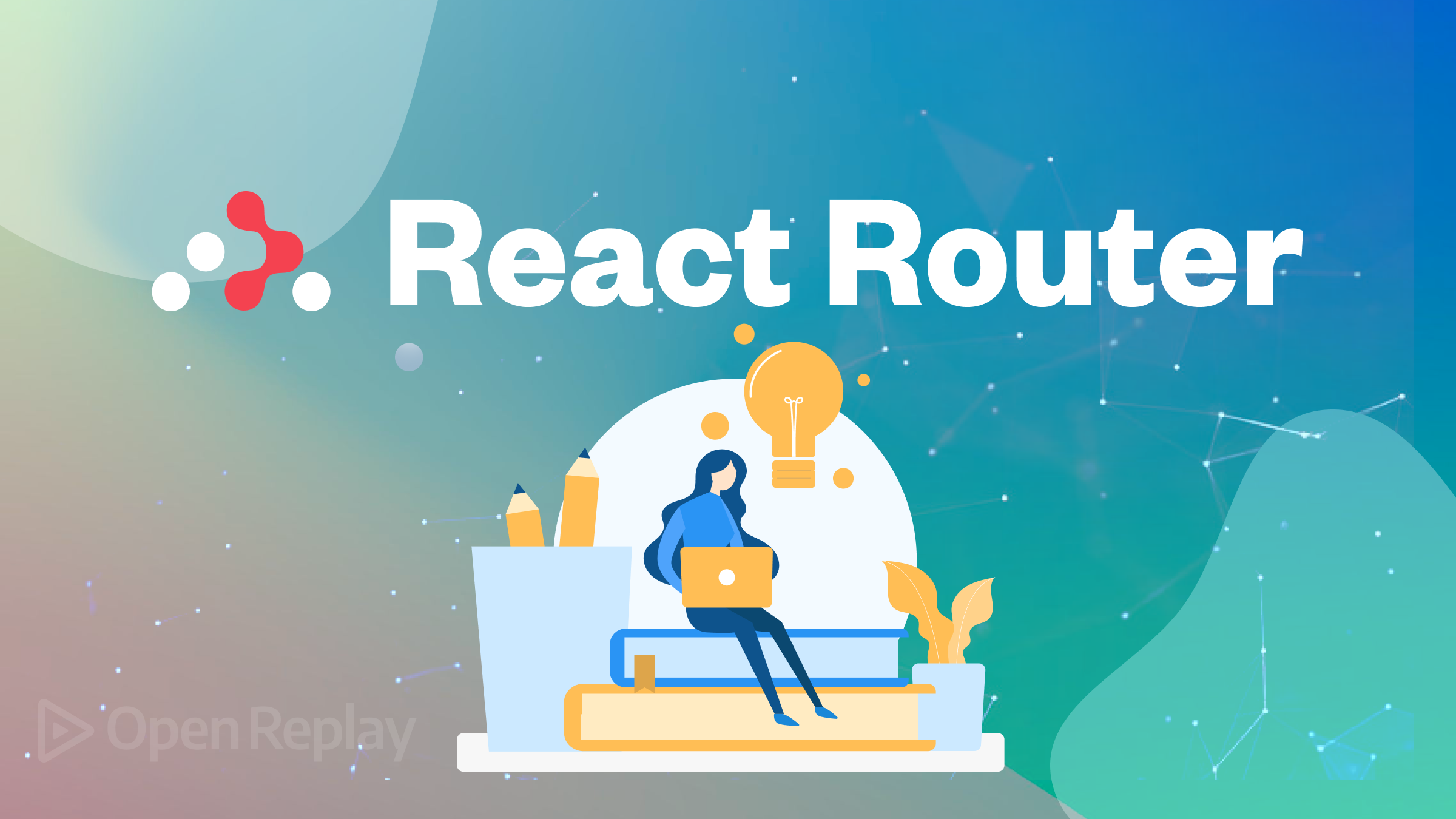 React Router: Navigation Made Simple